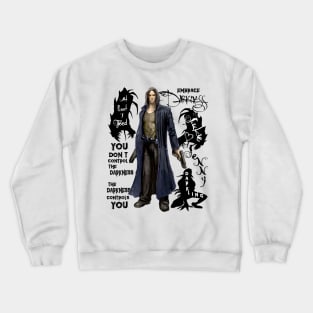 The Darkness Crewneck Sweatshirt